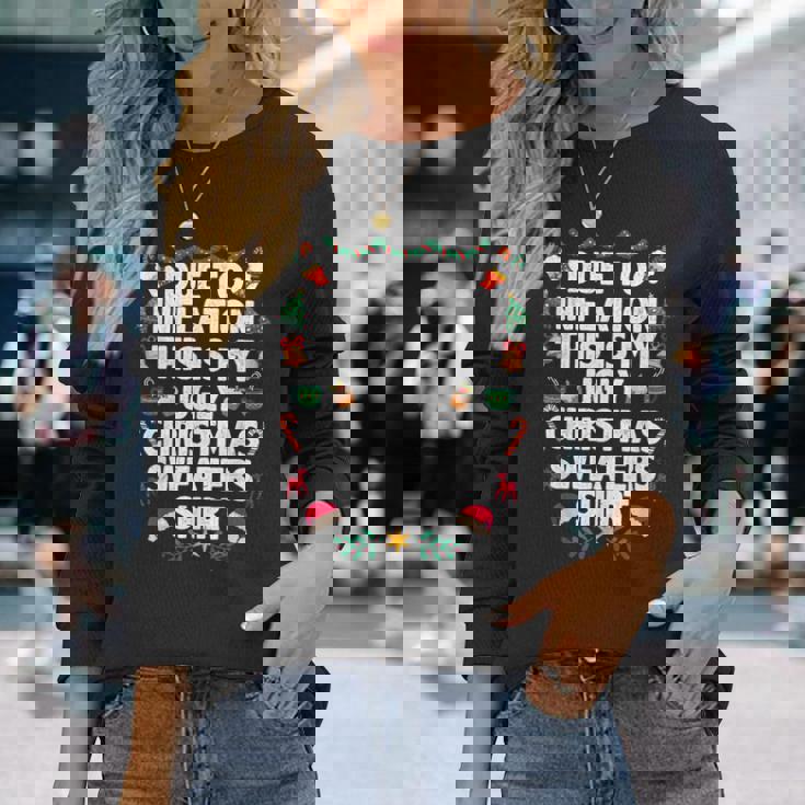 Due To Inflation This Is My Ugly Christmas Sweaters Pajama Long Sleeve T-Shirt Gifts for Her