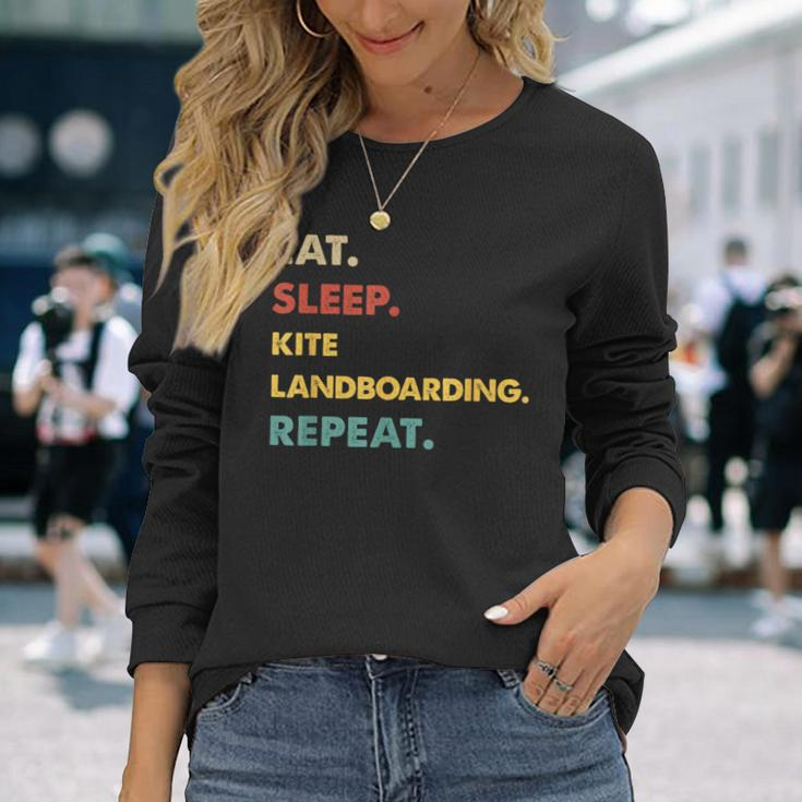Eat Sleep Kite-Landboarding Repeat Kite-Landboarding Long Sleeve T-Shirt Gifts for Her