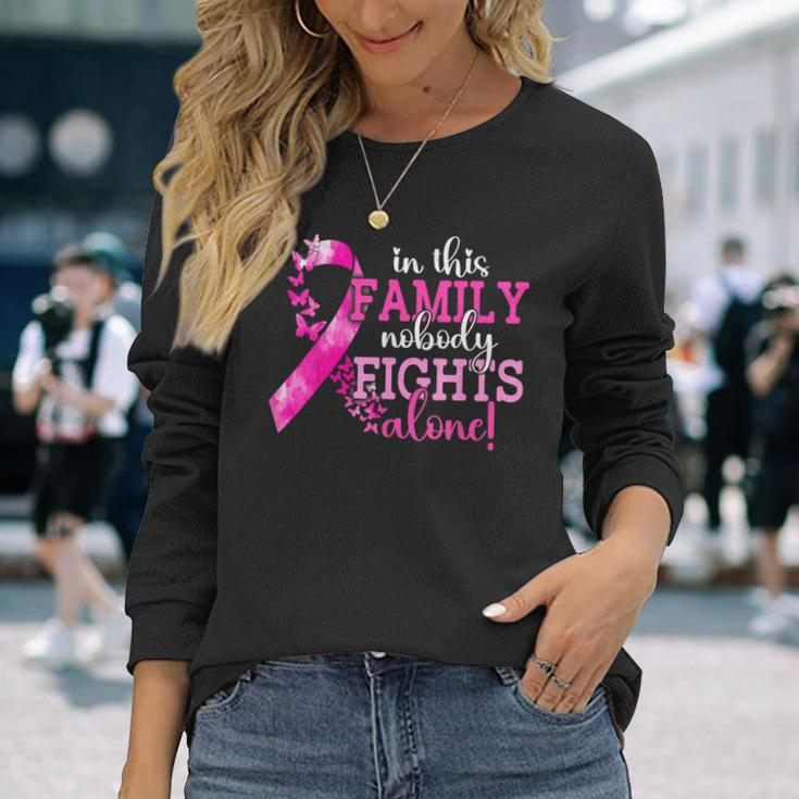 In This Family Nobody Fights Alone Breast Cancer Awareness Long Sleeve Gifts for Her