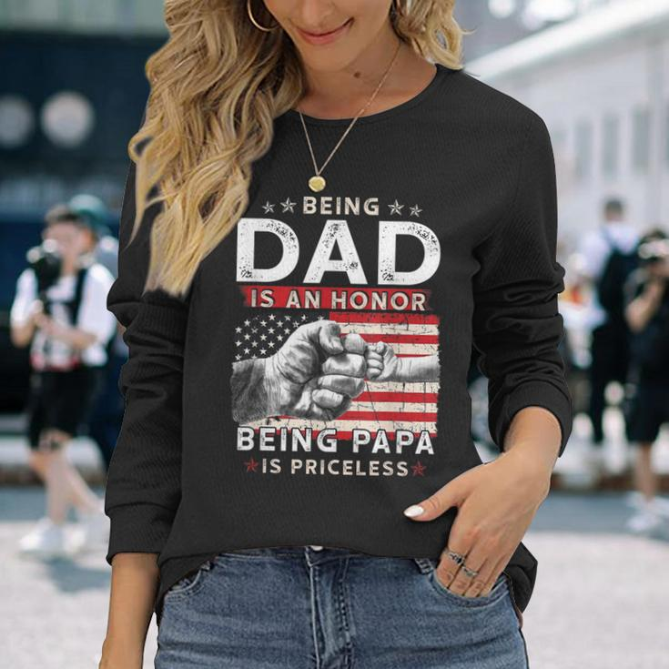 Fathers Day For Dad An Honor Being Papa Is Priceless Long Sleeve T-Shirt T-Shirt Gifts for Her