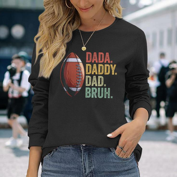 Fathers Day Dada Daddy Dad Bruh Long Sleeve T-Shirt Gifts for Her