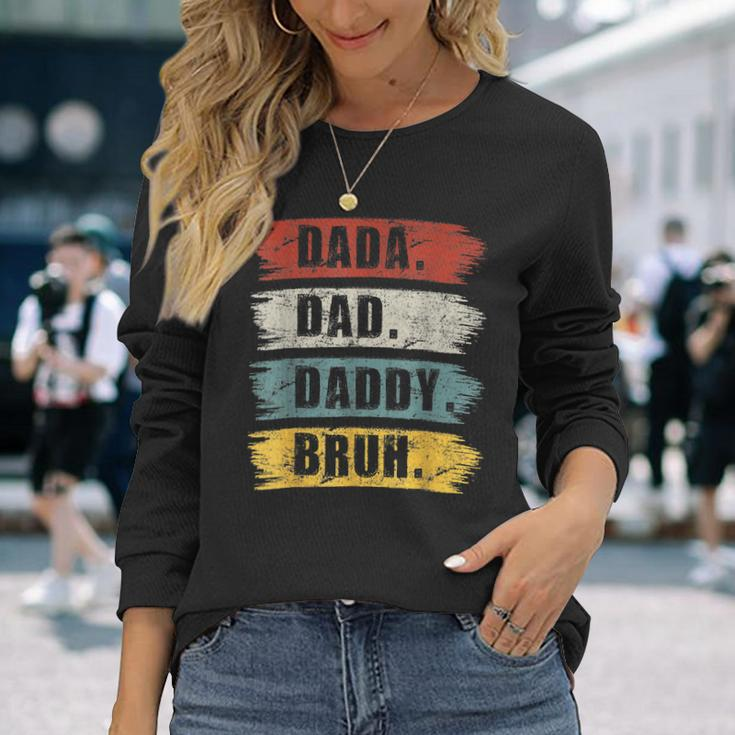 Fathers Day Dada Daddy Dad Bruh Vintage Long Sleeve T-Shirt Gifts for Her