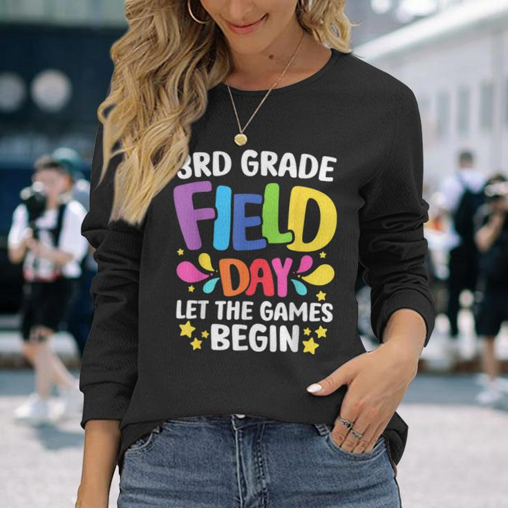 Field Day 2023 Students Field Day 3Rd Grade Let Games Begin Long Sleeve T-Shirt T-Shirt Gifts for Her