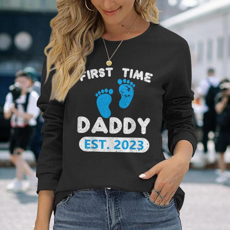 First Time Daddy Est 2023 Fathers Day Grandparents Son Long Sleeve T-Shirt Gifts for Her