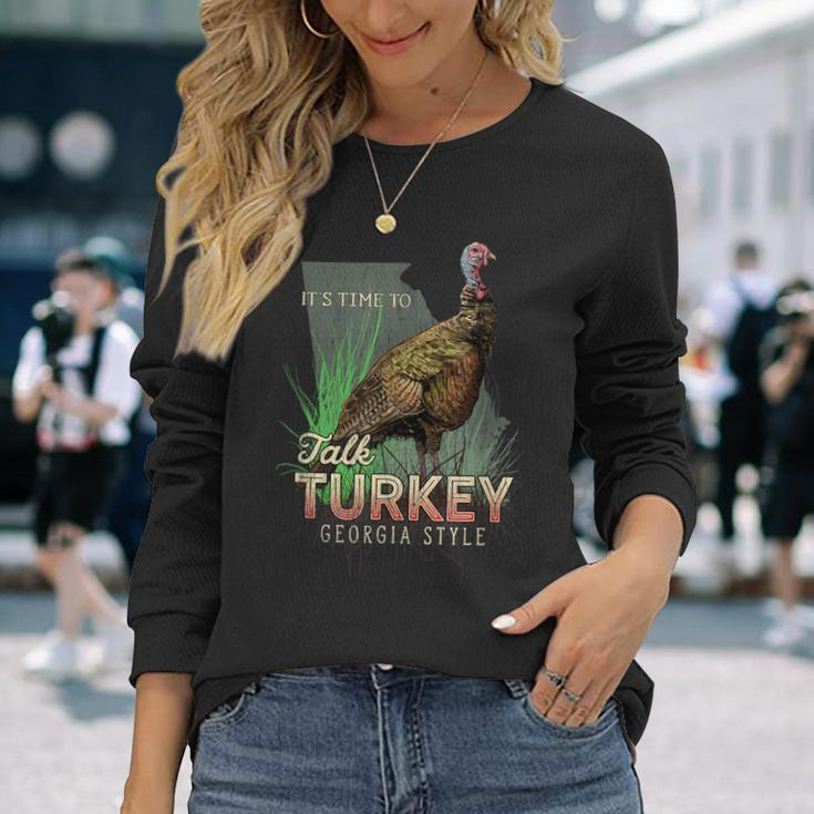 Georgia Turkey Hunting Time To Talk Turkey Long Sleeve T-Shirt Gifts for Her