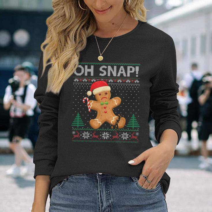 Gingerbread Man Cookie Ugly Sweater Oh Snap Christmas Long Sleeve T-Shirt Gifts for Her