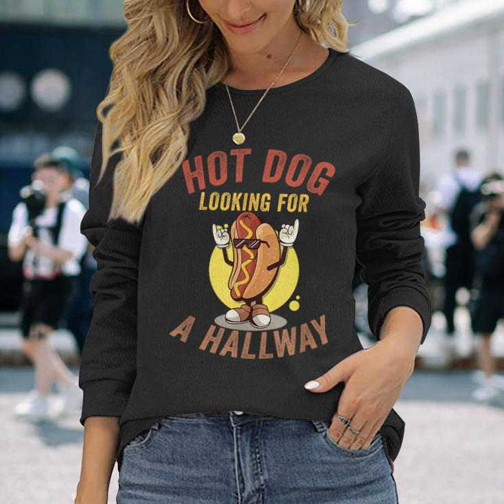 Hot Dog Looking For A Hallway Quote Hilarious Long Sleeve Gifts for Her