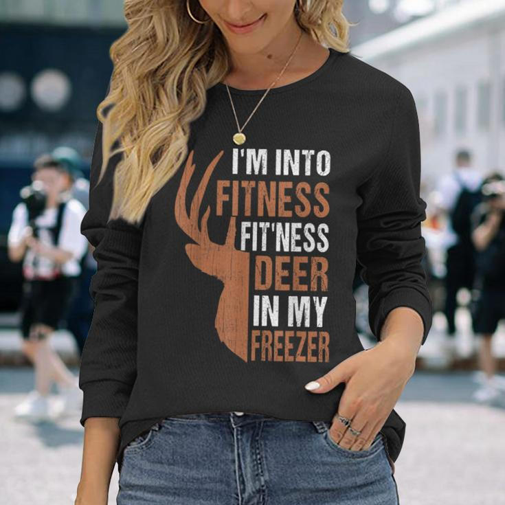 Hunting- I'm Into Fitness Deer Freezer Hunter Dad Long Sleeve Gifts for Her