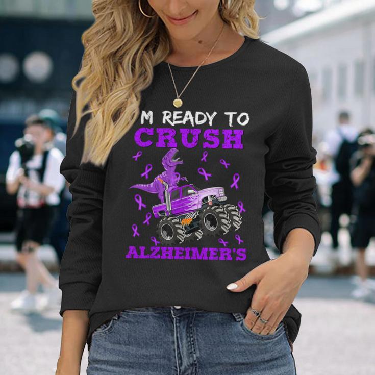 I'm Ready To Crush Alzheimer's Dinosaur Truck Boys Toddler Long Sleeve T-Shirt Gifts for Her