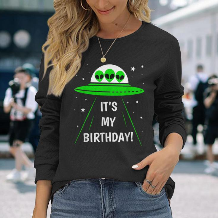 It's My Birthday Cute Alien Ufo Ship In Space Alien Long Sleeve T-Shirt Gifts for Her