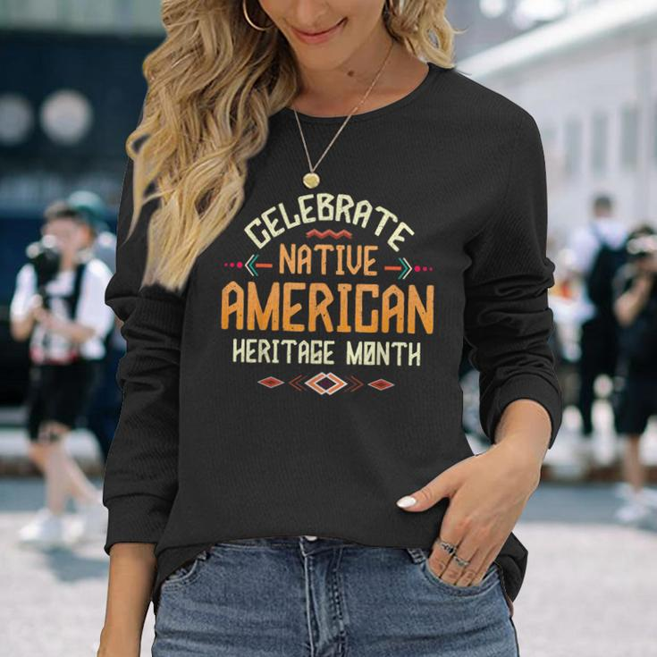 It's All Indian Land Proud Native American Heritage Month Long Sleeve T-Shirt Gifts for Her
