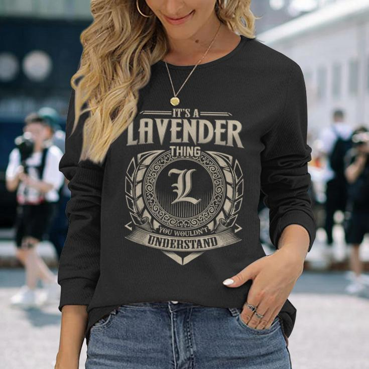 It's A Lavender Thing You Wouldn't Understand Name Vintage Long Sleeve T-Shirt Gifts for Her
