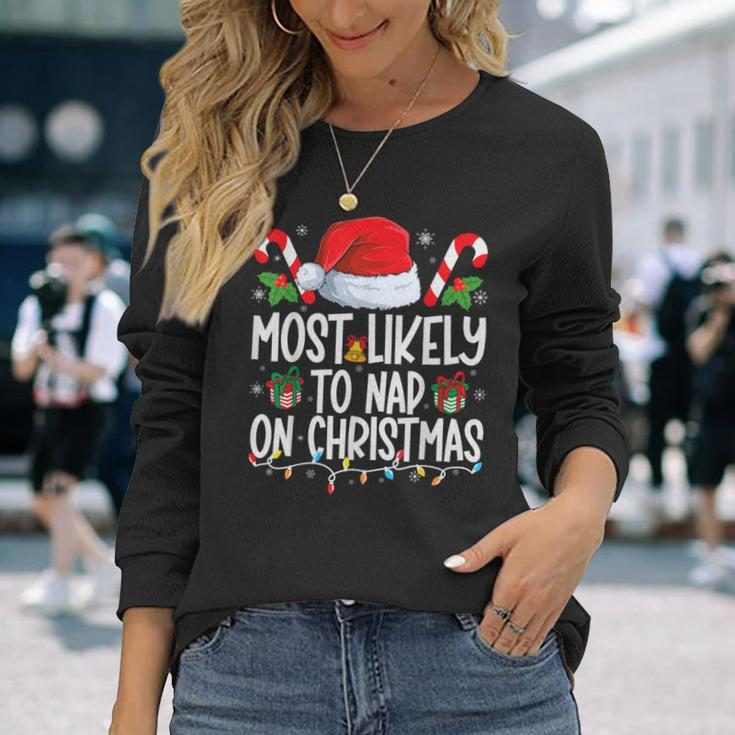 Most Likely To Nap On Christmas Family Matching Christmas Long Sleeve T-Shirt Gifts for Her