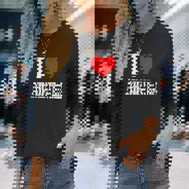I Love Abbeville Long Sleeve T-Shirt Gifts for Her