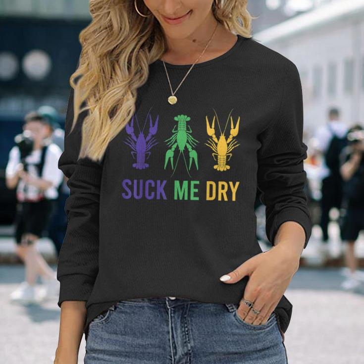 Mardi Gras Outfit Suck Me Dry Crawfish Carnival Party Long Sleeve T-Shirt Gifts for Her