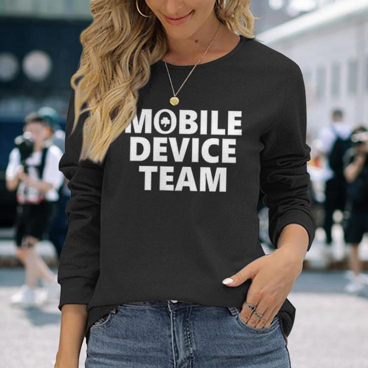 Mobile Device Team & Mobile Application Development Long Sleeve T-Shirt Gifts for Her