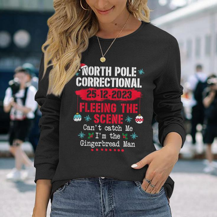 North Pole Correctional Fleeing The Scene Can't Catch Me Long Sleeve T-Shirt Gifts for Her