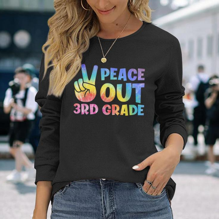 Peace Out 3Rd Grade Graduate Tie Dye Last Day Of School Long Sleeve T-Shirt T-Shirt Gifts for Her