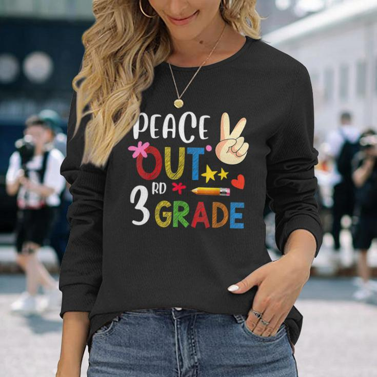 Peace Out 3Rd Grade Last Day Of School 3Rd Grade Long Sleeve T-Shirt T-Shirt Gifts for Her