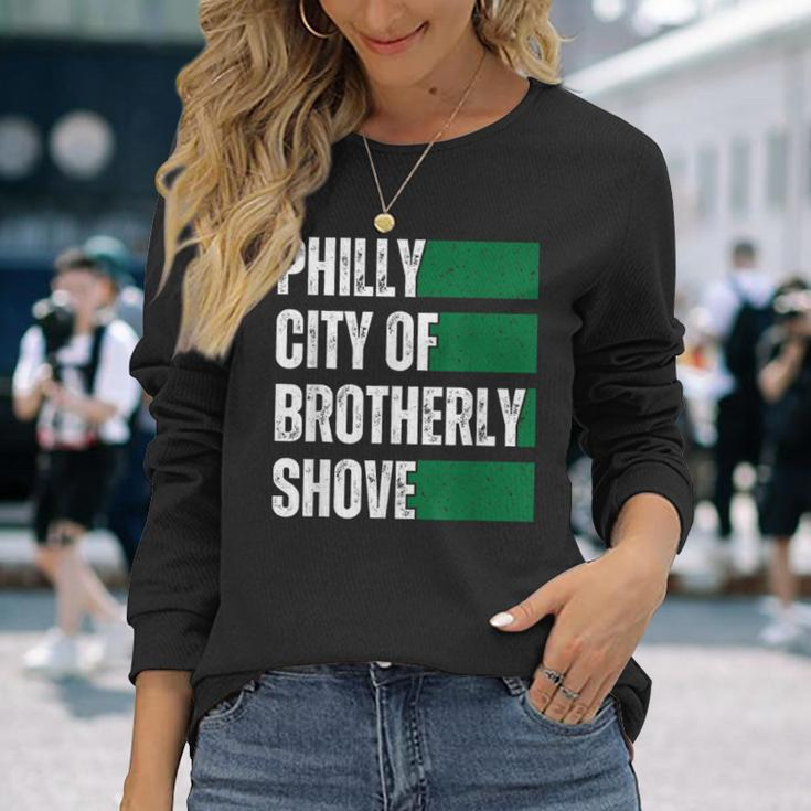 Philly City Of Brotherly Shove American Football Quarterback Long Sleeve T-Shirt Gifts for Her