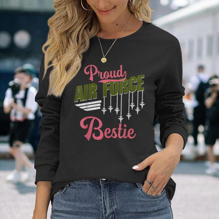 Proud Air Force Bestie Best Friend Pride Military Long Sleeve T-Shirt T-Shirt Gifts for Her
