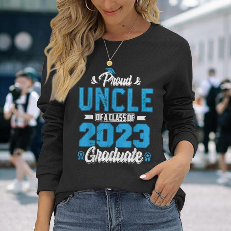 Proud Uncle Of A Class Of 2023 Graduate Graduation Party Long Sleeve T-Shirt T-Shirt Gifts for Her