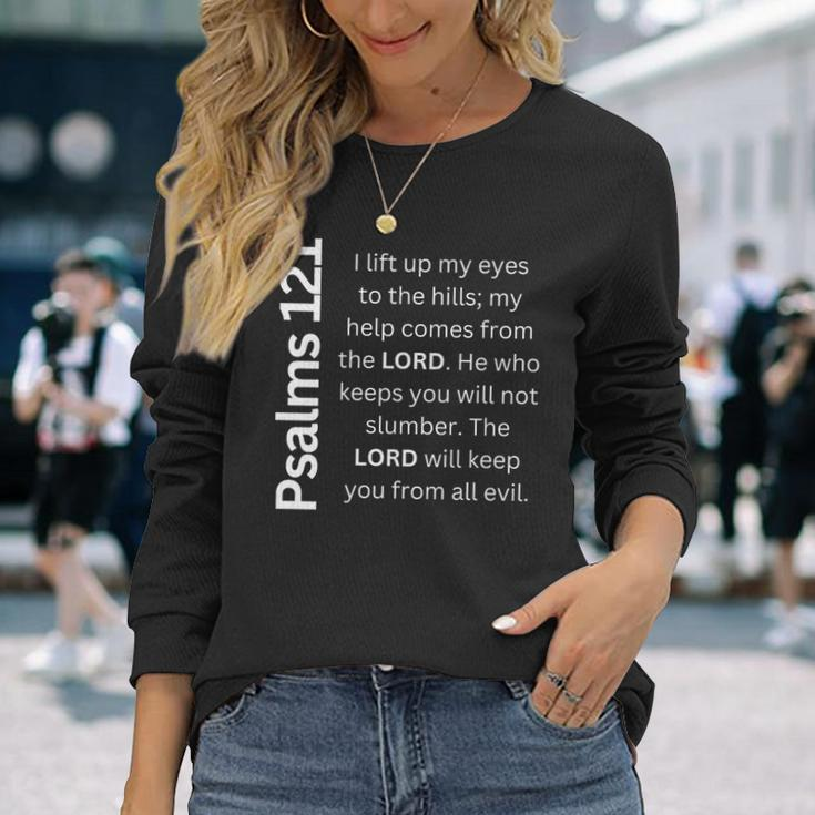 Psalms 121 My Help Comes From The Lord Long Sleeve T-Shirt Gifts for Her