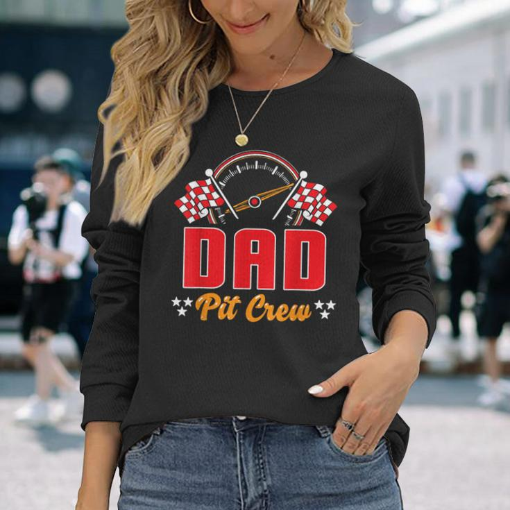 Race Car Birthday Party Matching Family Dad Pit Crew Long Sleeve T-Shirt Gifts for Her