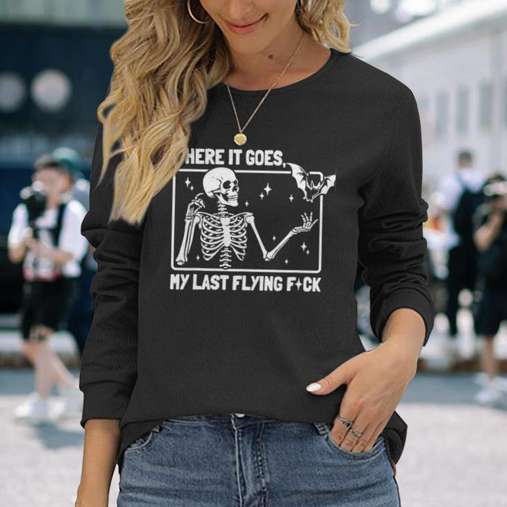 There It Goes My Last Flying F Skeletons Halloween Long Sleeve T-Shirt Gifts for Her