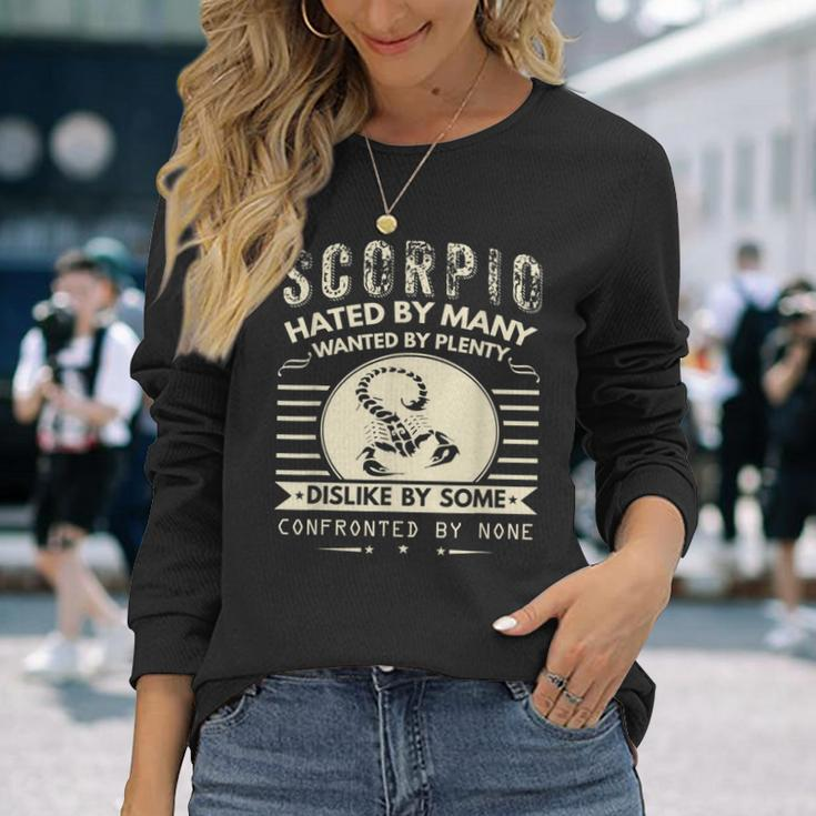 Scorpio Hated By Many Wanted By Plenty Long Sleeve T-Shirt Gifts for Her