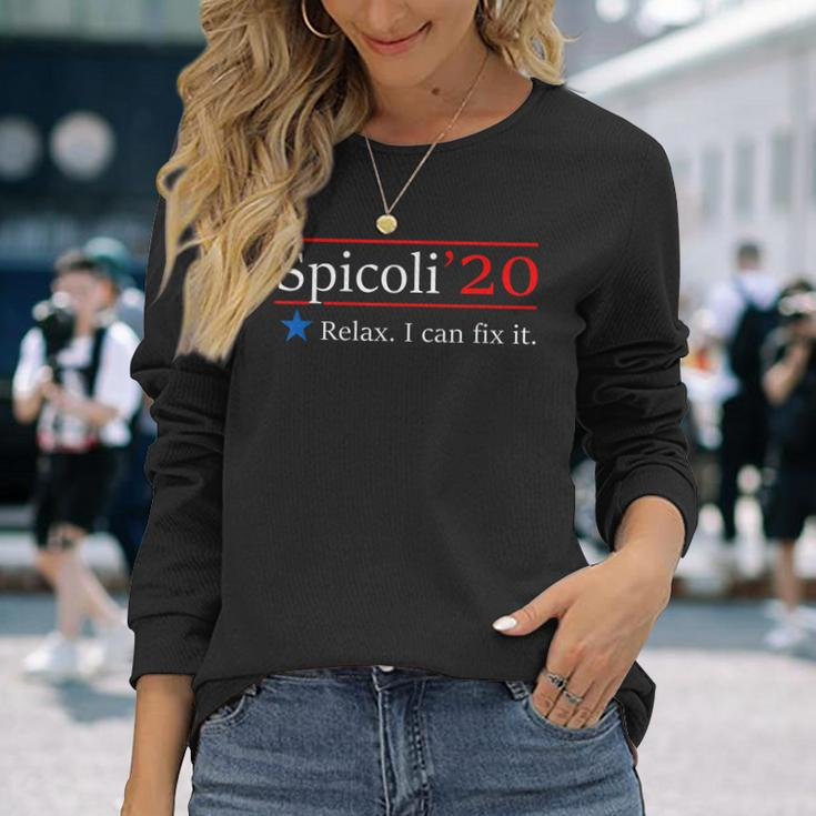 Spicoli 20 Relax I Can Fix It Long Sleeve T-Shirt T-Shirt Gifts for Her