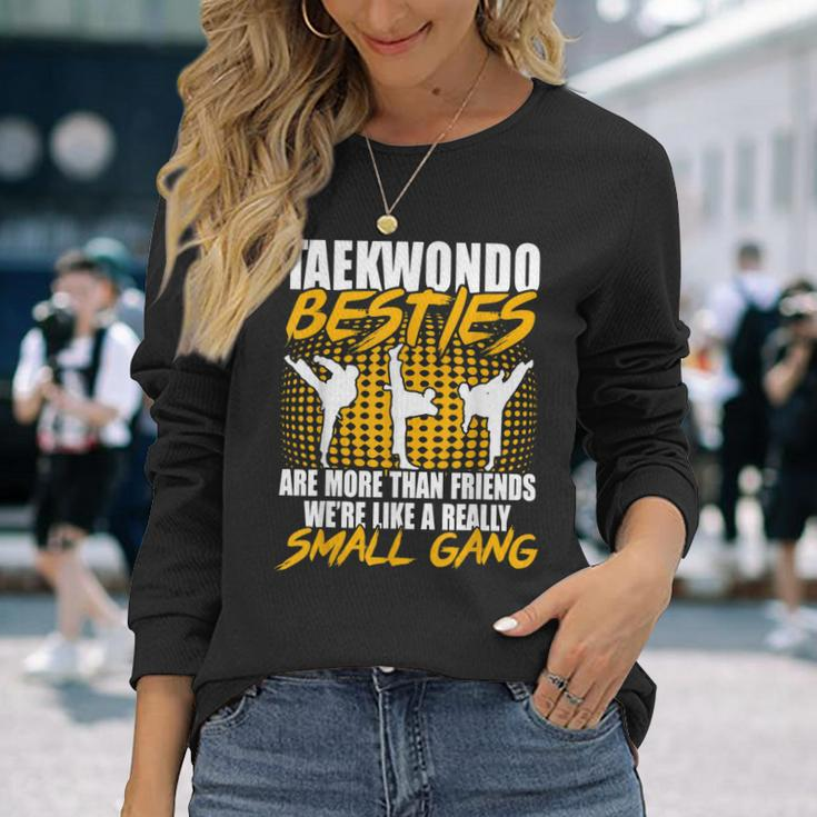 Taekwondo Besties Are More Than Friends Long Sleeve T-Shirt Gifts for Her