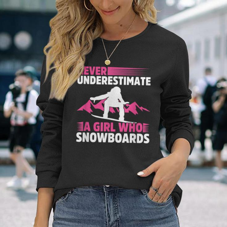 Never Underestimate A Girl Snowboard Snowboarder Wintersport Long Sleeve T-Shirt T-Shirt Gifts for Her