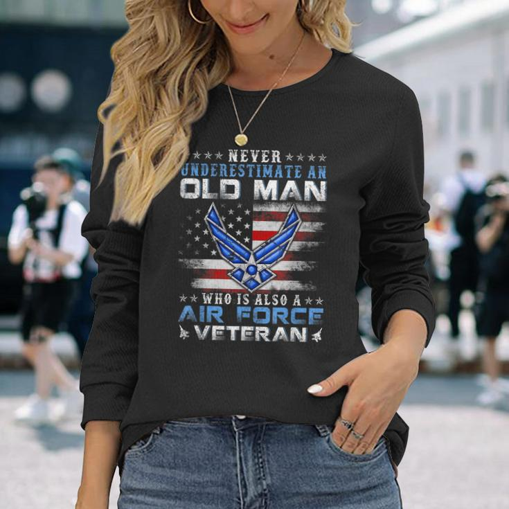 Never Underestimate An Old Man Us Air Force Veteran Vintage Long Sleeve T-Shirt Gifts for Her