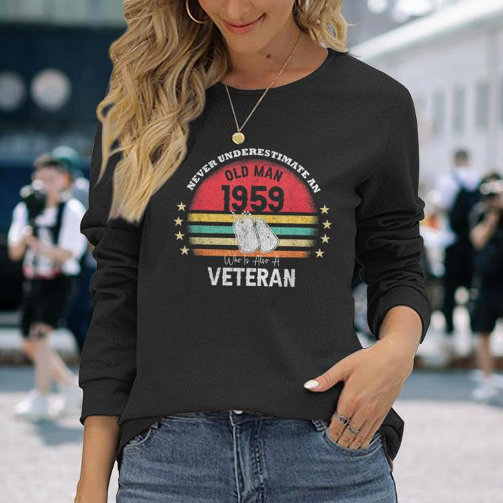 Never Underestimate An Old Man Veteran 1959 Birthday Vintage Long Sleeve T-Shirt Gifts for Her