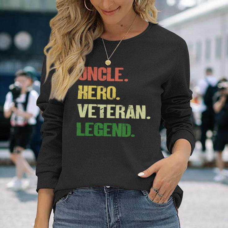 Veteran Vets Uncle Hero Veteran Legend Veterans Long Sleeve T-Shirt Gifts for Her