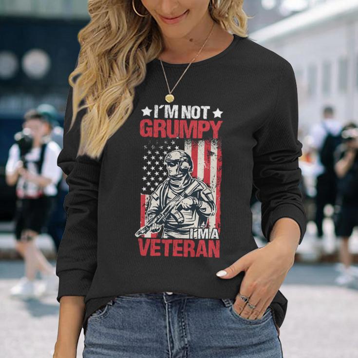 Veteran Vets Us Flag Im Not Grumpy Im A Veteran 119 Veterans Long Sleeve T-Shirt Gifts for Her