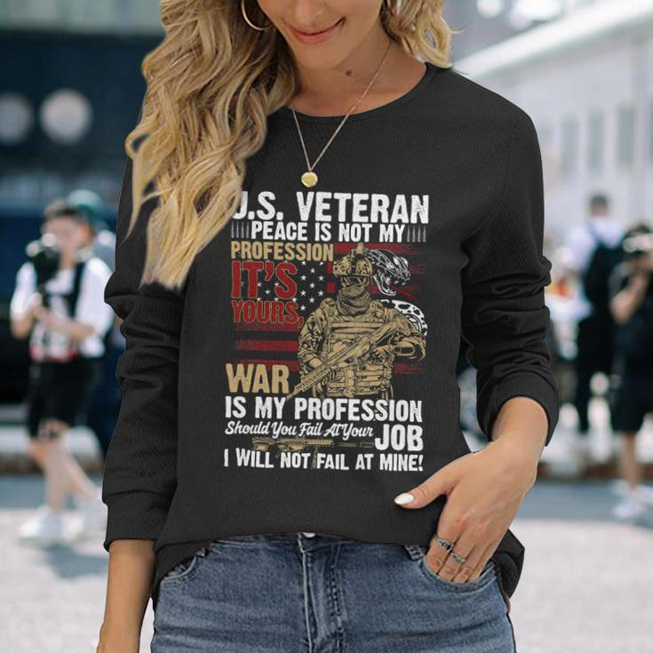 Veteran Vets Us Veteran War Is My Profession I Will Not Fail 86 Veterans Long Sleeve T-Shirt Gifts for Her