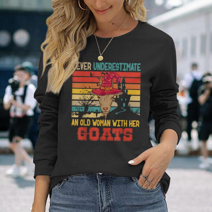 Vintage Never Underestimate An Old Woman With Her Goats Long Sleeve T-Shirt Gifts for Her