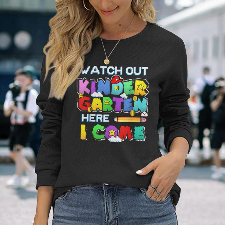Watch Out Kindergarten Here I Come Back To School Outfits Long Sleeve T-Shirt T-Shirt Gifts for Her