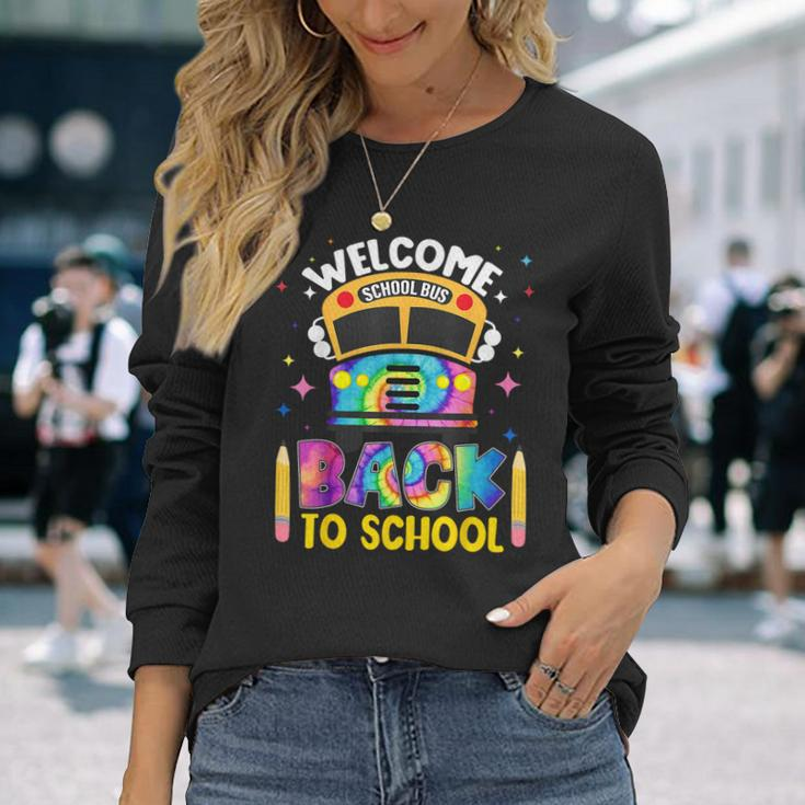 Welcome Back To School Bus Driver 1St Day Tie Dye Long Sleeve Gifts for Her