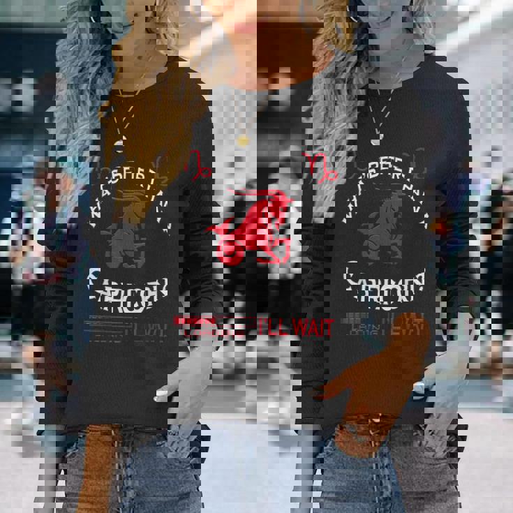What's Better Than A Capricorn Team Capricorn Birthday Long Sleeve T-Shirt Gifts for Her