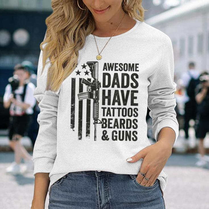 Awesome Dads Have Tattoos Beards & Guns Dad Gun Long Sleeve T-Shirt Gifts for Her