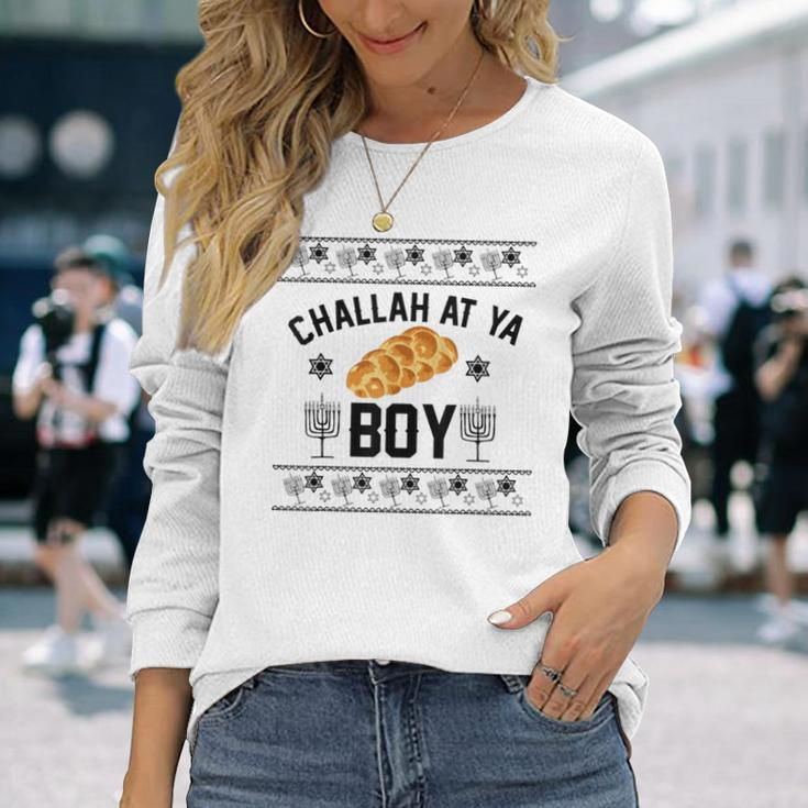 Challah At Ya Boy Ugly Christmas Sweaters Long Sleeve T-Shirt Gifts for Her