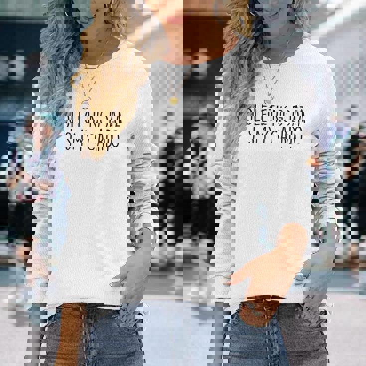 Collecting Data Is My Cardio Behavior Analyst Sped Squad Long Sleeve T-Shirt T-Shirt Gifts for Her