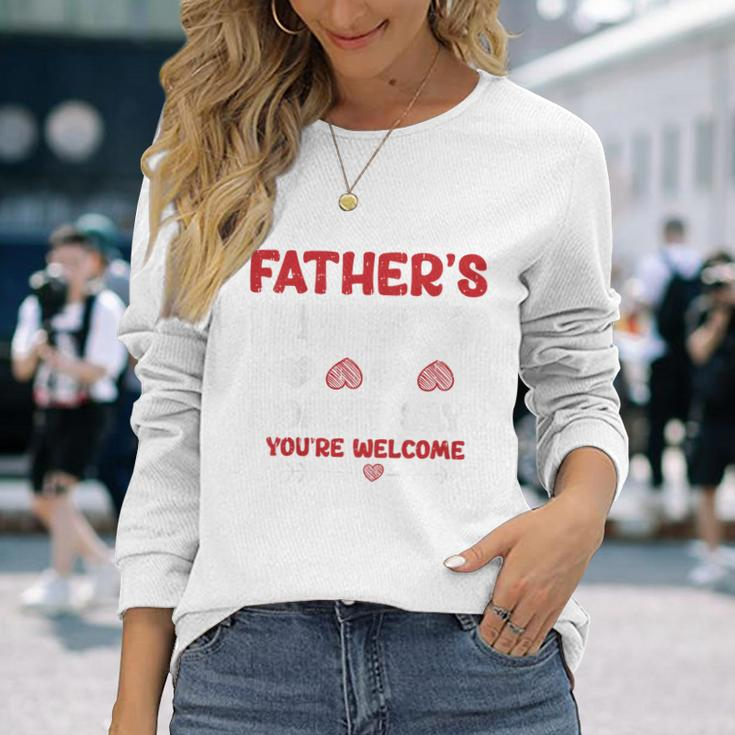 Im Your Fathers Day Boys Girls Toddlers Long Sleeve T-Shirt T-Shirt Gifts for Her