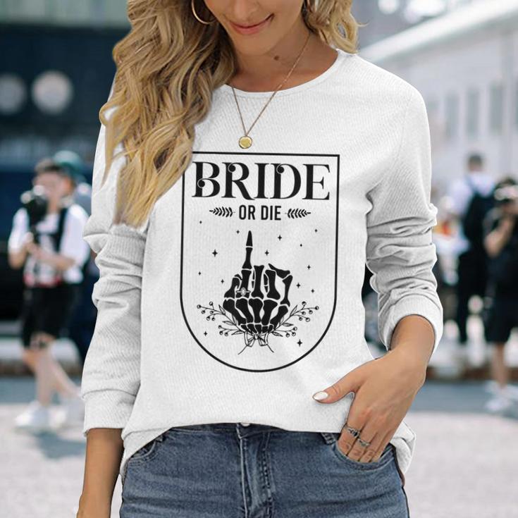 Halloween Bride Or Die Gothic Bachelorette Party Matching Long Sleeve T-Shirt Gifts for Her