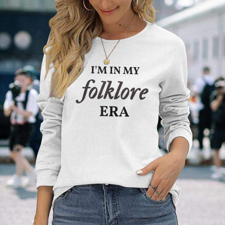 I'm In My Folklore Era TS Ts Long Sleeve T-Shirt Gifts for Her