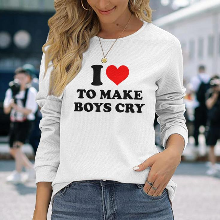 I Love To Make Boys Cry Red Heart Love Long Sleeve T-Shirt Gifts for Her