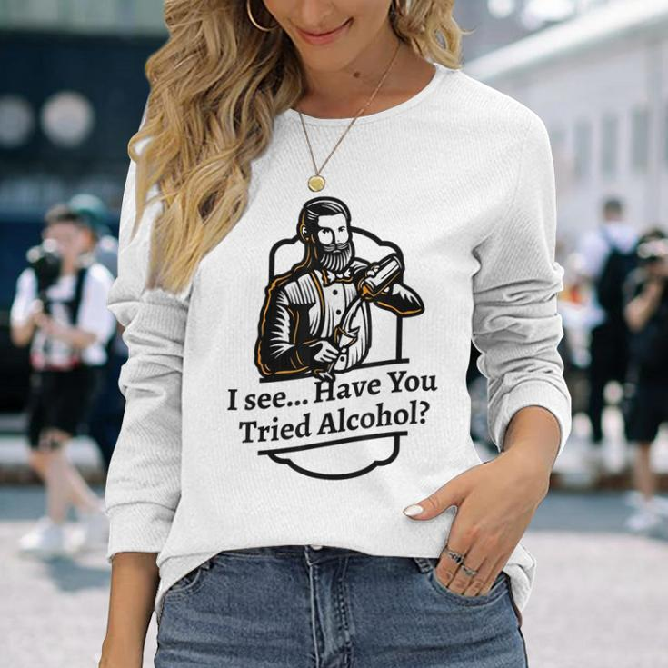 Try Drinking Meme Alcohol Therapy Cocktail Shaker Long Sleeve T-Shirt T-Shirt Gifts for Her